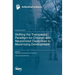 Shifting the Therapeutic Paradigm for Children with Neuromotor Disabilities to Maximizing Development