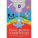 The Beginners Handbook To The Art Of Guided Imagery: A Professional and Personal Step-by-Step Guide to Developing and Implementing Guided Imagery. 23