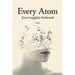 Every Atom