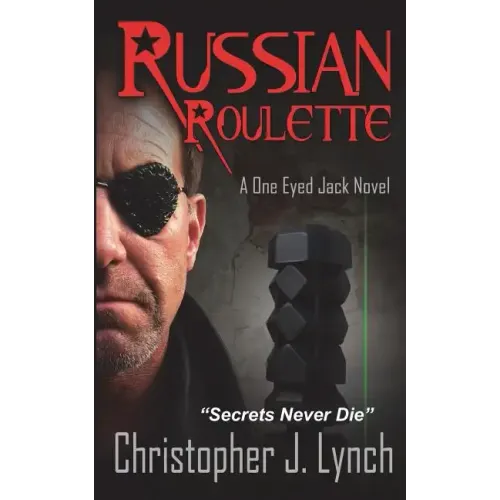 Russian Roulette: A One Eyed Jack novel