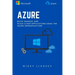 Azure: Microsoft Azure: Build, manage, and scale cloud applications using the Azure Infrastructure
