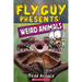 Fly Guy Presents: Weird Animals