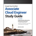 Google Cloud Certified Associate Cloud Engineer Study Guide