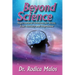 Beyond Science: Supernatural Solutions for Stress, Fear, Anxiety and Depression