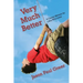 Very Much Better: A Cancer Memoir by a Boy Who Lived