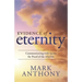 Evidence of Eternity: Communicating with Spirits for Proof of the Afterlife