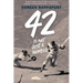 42 Is Not Just a Number: The Odyssey of Jackie Robinson, American Hero