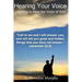 Hearing Your Voice: Learning to Hear the Voice of God