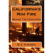 California's Rim Fire: Behind The Headlines