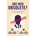 Are Men Obsolete?: The Munk Debate on Gender: Rosin and Dowd vs. Moran and Paglia