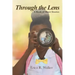 Through the Lens: A Book of Short Stories
