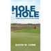 Hole by Hole: A Walk with God on the Golf Course