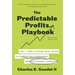 The Predictable Profits Playbook: The 7- and 8-Figure CEOs' Guide to Generating Consistent and Sustainable Growth