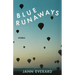 Blue Runaways: Stories