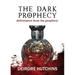 The Dark Prophecy Book 3: Deliverance from the Prophecy