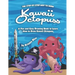 The Step-by-Step Way to Draw Kawaii Octopuss: A Fun and Easy Drawing Book to Learn How to Draw Kawaii Octopuss