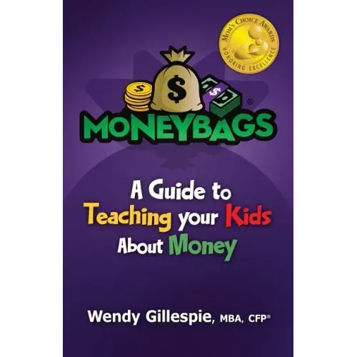 MoneyBags: A Guide to Teach Your Kids About Money