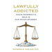 Lawfully Addicted: Chain Pharmacy's Role In Our Opioid Epidemic