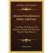 Masonic Miscellanies in Poetry and Prose: The Muse of Masonry, the Masonic Essayist and the Free-Mason's Vade Mecum