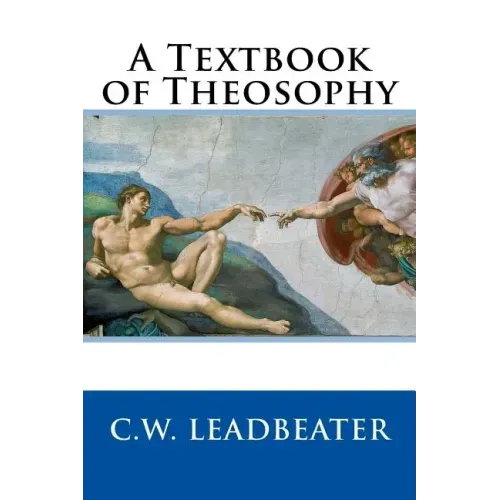A Textbook of Theosophy
