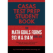 CASAS Test Prep Student Book for Math GOALS Forms 913M and 914M Level A/B: Developing Learners' Mathematical Thinking & Reasoning Skills