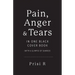Pain, Anger & Tears in One Black Cover Book: (with a glimpse of sunrise)