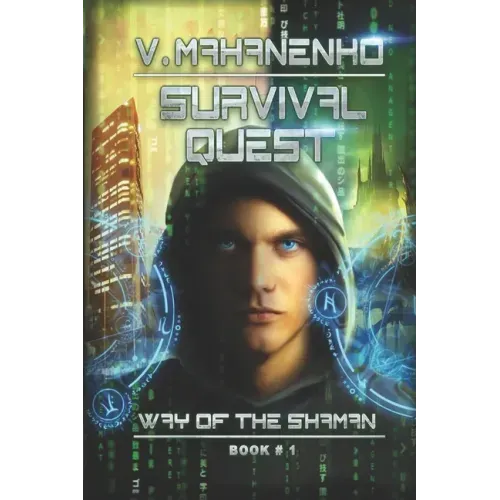 Survival Quest (The Way of the Shaman Book #1)
