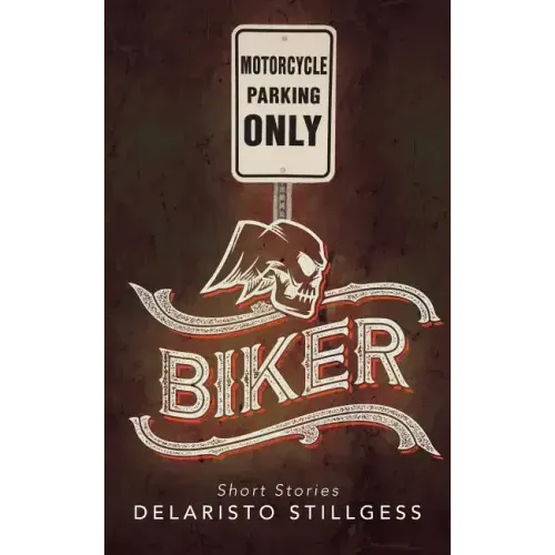 Biker: Short Stories