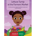 Lettuce Turnip at the Farmers Market: A Story Encouraging Healthy Foods and Communities
