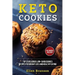 Keto Cookies: Top 25 Delicious Low-Carb Cookies Recipes for Weight Loss and Healthy Eating
