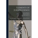 Elements of Jurisprudence: Being Selections From Dumont's Digest of the Works of Bentham