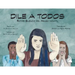 Dile A Todos