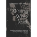 Writing While Black: Exploring Perceptions of African American Writing in the 21st Century