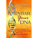 Potentiate Your DNA: A Practical Guide to Healing & Transformation with the Regenetics Method