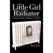 The Little Girl in the Radiator: A Personal Study of Alzheimer's Disease