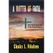 A Matter of Faith: How Faith Saved Me From Homelessness