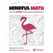 Mindful Math 1: Use Your Algebra to Solve These Puzzling Pictures