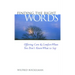 Finding the Right Words