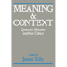 Meaning and Context: Quentin Skinner and His Critics