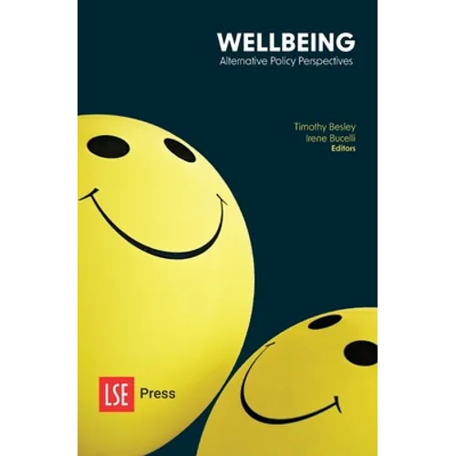 Wellbeing: Alternative Policy Perspectives
