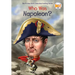 Who Was Napoleon?