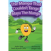 The Mango that Couldn't Tango