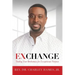 Exchange: Trading Your Brokenness for Exceptional Purpose