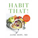 Habit That!: How You Can Health Up in Just 5 Minutes a Day