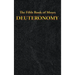 Deuteronomy: The Fifth Book of Moses