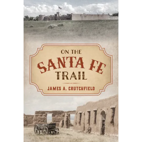 On the Santa Fe Trail
