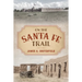 On the Santa Fe Trail