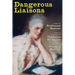 Dangerous Liaisons: A Play in Three Acts