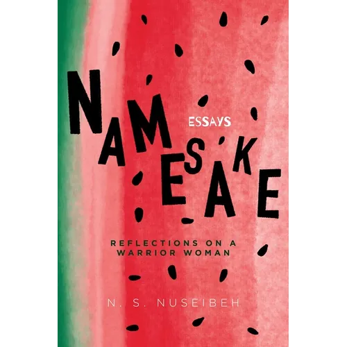 Namesake: Reflections on a Warrior Woman