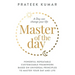 Master of the Day: A Day can change your life